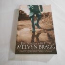 The Soldier's Return by Melvyn Bragg (2002) (L21a7) The Soldier's Return #1, Arcade Publishing PB