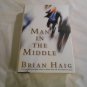 Man In The Middle by Brian Haig (2007) (R32b5) Sean Drummond #6, Warner Books HC