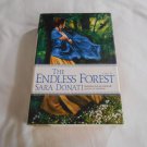 The Endless Forest by Sara Donati (2010) (L31a4) Wilderness #6, Delacorte Press HC