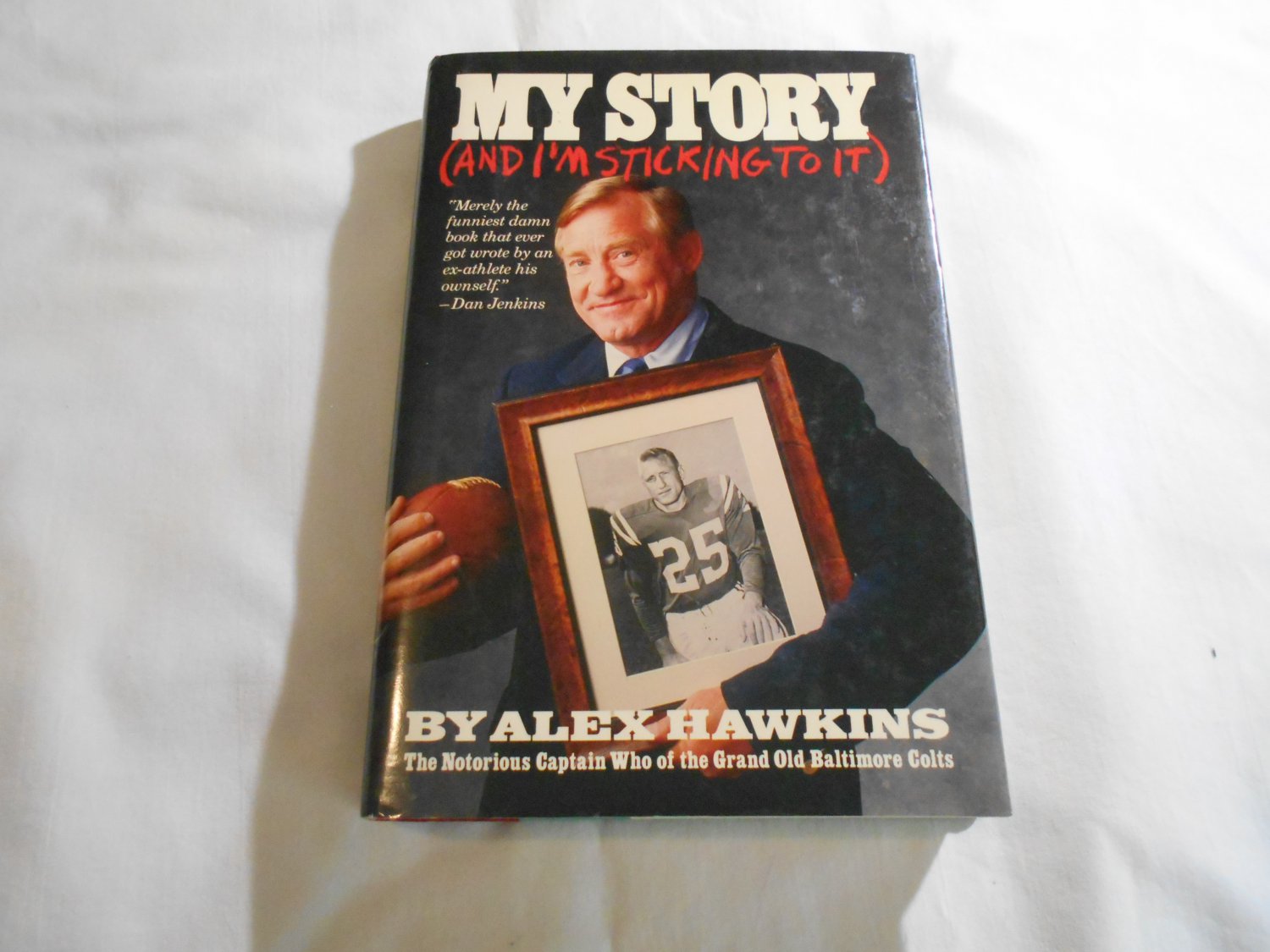 My Story: And I'm Sticking to It by Alex Hawkins (1989) (84) Biography, Sports, Football