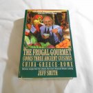 The Frugal Gourmet Cooks Three Ancient Cuisines China, Greece, and Rome by Jeff Smith 1989/L32b3 HC The Frugal Gourmet Cooks Three Ancient Cuisines China, Greece, and Rome by Jeff Smith 1989/L32b3 HC