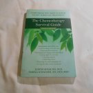 The Chemotherapy Survival Guide by Judith McKay, Tamera Schacher (2009) (84)