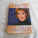 Honestly by Sheila Walsh (1996) (L23c10) SIGNED by Author Zondervan HC Honestly by Sheila Walsh (1996) (L23c10) SIGNED by Author Zondervan HC