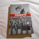 Tribute (Honoring America's Warriors) by Michael Stephenson (2001) (R32b3) Military Book Club HC