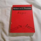 Anger: The Seven Deadly Sins by Robert A. F. Thurman (2006) (R34c3) Oxford Univ Pr PB Anger: The Seven Deadly Sins by Robert A. F. Thurman (2006) (R34c3) Oxford Univ Pr PB