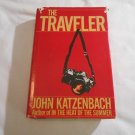 The Traveler by John Katzenbach (1987) (R32b8) G. P. Putnam's Sons BCE HC