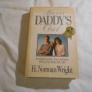 Always Daddy's Girl Understanding Your Father's Impact on Who You Are by H. Norman Wright 1989/R32b3