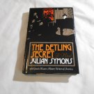 The Detling Secret by Julian Symons (1982) (R33c11) Joan Kahn-Harper #7 The Viking Press HC The Detling Secret by Julian Symons (1982) (R33c11) Joan Kahn-Harper #7 The Viking Press HC