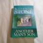 Another's Man Son by Katherine Stone (2004) (L21a5) Mira HC
