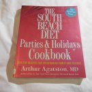 The South Beach Diet Parties and Holidays Cookbook by Arthur Agatston (2006) (185)