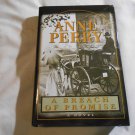 A Breach of Promise by Anne Perry (1998) (L33c9) William Monk #9, Fawcett Columbine HC A Breach of Promise by Anne Perry (1998) (L33c9) William Monk #9, Fawcett Columbine HC