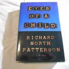 Eyes of a Child by Richard North Patterson (1994) (L33c8) Christopher Paget #3, Alfred A Knopf HC Eyes of a Child by Richard North Patterson (1994) (L33c8) Christopher Paget #3, Alfred A Knopf HC