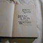 Bread Upon The Waters by Irwin Shaw (1981) (L31a10) Delacorte Press HC