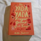 The Yada Yada Prayer Group Gets Tough by Neta Jackson (2005) (R32b7) Yada Yada Prayer Group #4 PB The Yada Yada Prayer Group Gets Tough by Neta Jackson (2005) (R32b7) Yada Yada Prayer Group #4 PB
