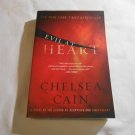 Evil at Heart by Chelsea Cain (2010) (R33c9) Archie Sheridan & Gretchen Lowell #3 Minotaur PB