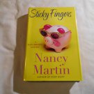 Sticky Fingers by Nancy Martin (2011) (L23c11) Roxy Abruzzo #2, Minotaur Books HC Sticky Fingers by Nancy Martin (2011) (L23c11) Roxy Abruzzo #2, Minotaur Books HC