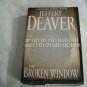 The Broken Window by Jeffery Deaver (2008) (L33c7) Lincoln Rhyme #8, Simon & Schuster HC