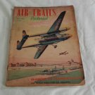 Air Trails Pictorial July 1948 Vol XXX No. 4 (GR3r1) Vintage Magazine