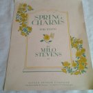 Spring Charms for Piano by Milo Stevens 35 Sheet Music (1942) (GR3r2) Oliver Ditson Co.
