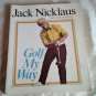 Golf My Way by Jack Nicklaus, Ken Bowden (1974) (L42a4) Fireside, Simon and Schuster PB