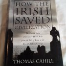 How the Irish Saved Civilization by Thomas Cahill (1995) (L2) Hinges of History #6 Nan A. Talese HC How the Irish Saved Civilization by Thomas Cahill (1995) (L2) Hinges of History #6 Nan A. Talese HC