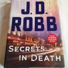 Secrets in Death by J. D. Robb (2017) (L22b3) Eve Dallas In Death #45 St. Martin's Press HC Secrets in Death by J. D. Robb (2017) (L22b3) Eve Dallas In Death #45 St. Martin's Press HC