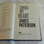 Cross My Heart by James Patterson (2013) (L21a1) Alex Cross #21 Little Brown and Co HC