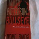 Bullseye by James Patterson (2016) (L21a9) Michael Bennett #9 Little, Brown and Co HC