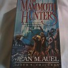 The Mammoth Hunters by Jean M. Auel (1985) (L71a1 ) Earth's Children #3 First Edition Crown HC