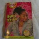 Rebel Raven by Alice Alfonsi (2006) (L24d4) That's So Raven #15 Disney Press PB Rebel Raven by Alice Alfonsi (2006) (L24d4) That's So Raven #15 Disney Press PB