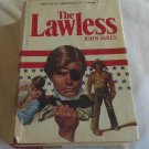 The Lawless by John Jakes (1978) (L72b2) Kent Family Chronicles #7 Nelson Doubleday HC