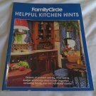 Family Circle Helpful Kitchen Hints by Blankinship, Hylfelt Corman Kurschner (1983) (GR1r1) PB Family Circle Helpful Kitchen Hints by Blankinship, Hylfelt Corman Kurschner (1983) (GR1r1) PB