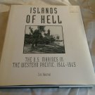 Islands of Hell The U.S. Marines in the Western Pacific 1944-1945 Eric Hammel (2010/R51a1) Zenith HC Islands of Hell The U.S. Marines in the Western Pacific 1944-1945 Eric Hammel (2010/R51a1) Zenith HC