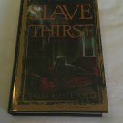 Slave of My Thirst by Tom Holland (1996) (L72b2) Pocket Books HC Slave of My Thirst by Tom Holland (1996) (L72b2) Pocket Books HC