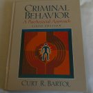 Criminal Behavior: A Psychosocial Approach by Curt R. Bartol (2002) (L43c3) 6th Ed Prentice Hall HC