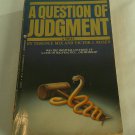 A Question of Judgement by Terence Mix, Victor J. Rosen (1985) (R23a5) Bantam Books PB