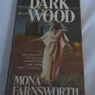 Dark Wood by Mona Farnsworth, Pseudonym of Muriel Newhall (1976) (R22a1) Award Books PB