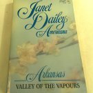 Valley Of The Vapours by Janet Dailey (1991) (R23a10) Arkansas Americana #4, Harlequin PB