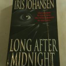 Long After Midnight by Iris Johansen (1997) (R23a5) Bantam Books PB Long After Midnight by Iris Johansen (1997) (R23a5) Bantam Books PB