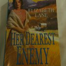 Her Dearest Enemy by Elizabeth Lane (2005) (R22a2) Harlequin Historical Western PB Her Dearest Enemy by Elizabeth Lane (2005) (R22a2) Harlequin Historical Western PB