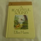A Beautiful Sound by Ellen Harris (2008) (L73C2) Mysteries of Sparrow Island #27 Guideposts HC