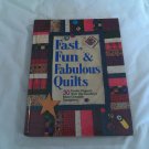 Fast, Fun and Fabulous Quilts: 30 Terrific Projects by Suzanne Nelson (1996) (R51a7) Rodale Press HC