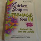 Chicken Soup for the Teenage Soul IV by Jack Canfield (2004) (L73c3) Health Communications PB