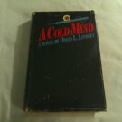 A Cold Mind by David L. Lindsey (1983) (L74d3) Book Club Edition, Harper & Row HC A Cold Mind by David L. Lindsey (1983) (L74d3) Book Club Edition, Harper & Row HC