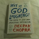 Why Is God Laughing? The Path to Joy and Spiritual Optimism by Deepak Chopra (2008) (L72b2) HC