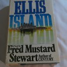 Ellis Island by Fred Mustard Stewart (1983) (L73c3) BCE, William Morrow and Company HC