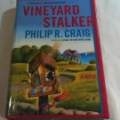 Vineyard Stalker by Philip R Craig (2007) (L74d3) Martha’s Vineyard #16 Scribner HC
