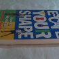 Escape Your Shape: How to Work Out Smarter, Not Harder by Edward J. Jackowski (2001) (L72b5) PB