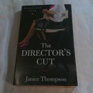 The Director's Cut by Janice Thompson (2012) (L73C5) Backstage Pass #3. Revell PB The Director's Cut by Janice Thompson (2012) (L73C5) Backstage Pass #3. Revell PB