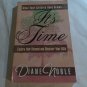 It's Time: Explore Your Dreams and Discover Your Gifts by Diane Noble (1995) () Baker PB